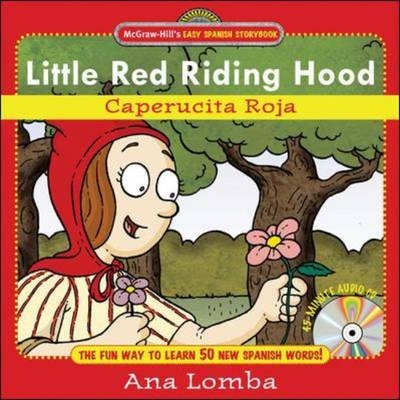Easy Spanish Storybook:  Little Red Riding Hood -  Ana Lomba