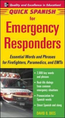 Quick Spanish for Emergency Responders Package -  David B. Dees