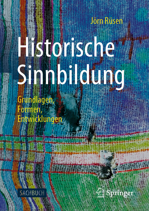 Historische Sinnbildung - J&ouml;rn R&uuml;sen