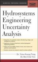 Hydrosystems Engineering Uncertainty Analysis