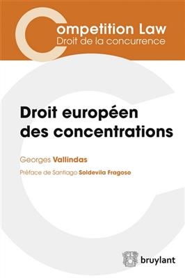 Droit europ&eacute;en des concentrations - Georges Vallindas