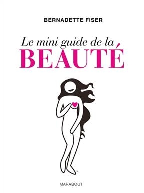 Le mini-guide de la beauté
