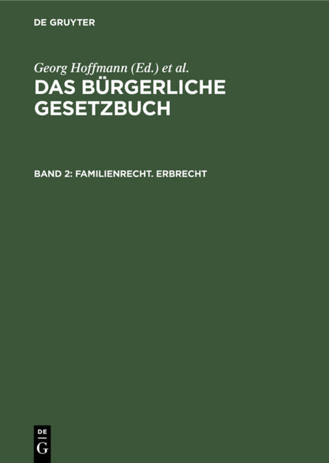 Das B&uuml;rgerliche Gesetzbuch / Familienrecht. Erbrecht - 