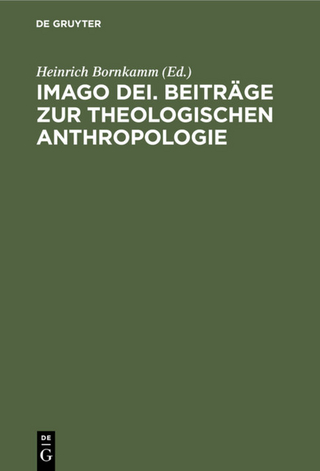 Imago Dei. Beiträge zur theologischen Anthropologie