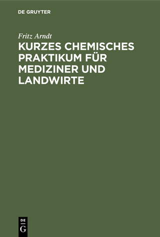Kurzes chemisches Praktikum für Mediziner und Landwirte
