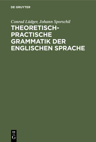 Theoretisch-practische Grammatik der englischen Sprache
