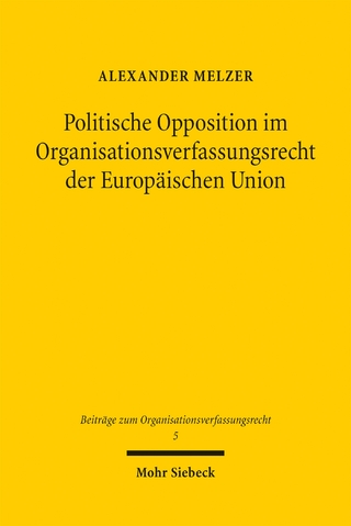Politische Opposition im Organisationsverfassungsrecht der Europäischen Union