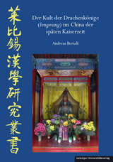 Der Kult der Drachenk&ouml;nige (longwang) im China der sp&auml;ten Kaiserzeit - Andreas Berndt