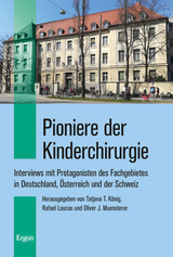 Pioniere der Kinderchirurgie - 