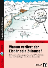 Warum verliert der Eisb&auml;r sein Zuhause? - Luise Holthausen