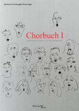 Chorbuch I - Gertraud Steinkogler-Wurzinger