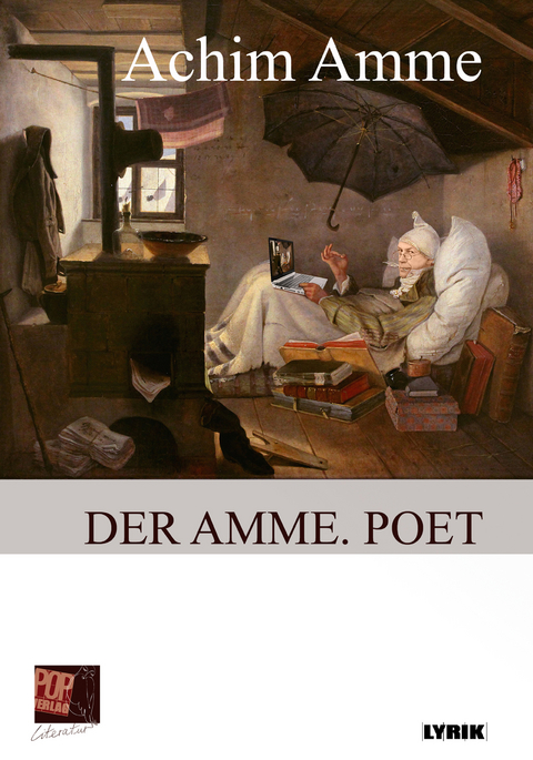 Der Amme. Poet - Achim Amme