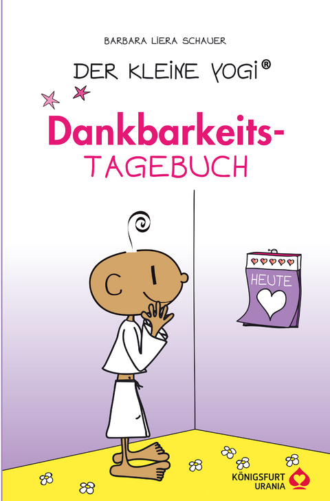 Der kleine Yogi Dankbarkeitstagebuch - Barbara Liera Schauer