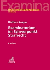Examinatorium im Schwerpunkt Strafrecht - Katrin H&ouml;ffler, Johannes Kaspar