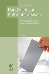 Handbuch zur Aufsichtsratswahl - Harald Fuchs, Roland K&ouml;stler, Lasse P&uuml;tz