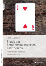 Praxis der Emotionsfokussierten Paartherapie - Sue M. Johnson