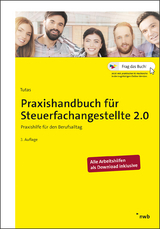 Praxishandbuch für Steuerfachangestellte 2.0 - Tutas, Mario; Arendt B.A., Sönke; Grapci, Mentor; Hildebrand, Anika; Kruse, Ingo; Lange, Christian; Schick, Michael; Schütt, Marcel; Schütt, Sabine