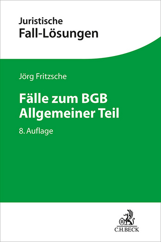 Fälle zum BGB Allgemeiner Teil - Jörg Fritzsche
