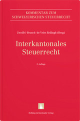 Interkantonales Steuerrecht - Arthur Brunner, Nadine Mayhall-Mannhart, Moritz Seiler, B&uuml;sra Beceren, Philipp Betschart, Michael Beusch, Daniel de Vries Reilingh, Silvia Hunziker, Martin Kocher, Nicole Elischa Krenger, Frank Lobsiger, Olivier Margraf, Ren&eacute; Matteotti, Peter M&auml;usli-Allenspach, Mathias Oertli, Jakob R&uuml;tsche, Roman J. Sieber, Claudia Suter, Hannes Teuscher, Martin Zweifel