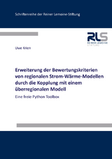 Erweiterung der Bewertungskriterien von regionalen Strom-W&auml;rme-Modellen durch die Kopplung mit einem &uuml;berregionalen Modell - Uwe Krien
