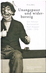 Unangepasst und widerborstig - Fritz Bilz