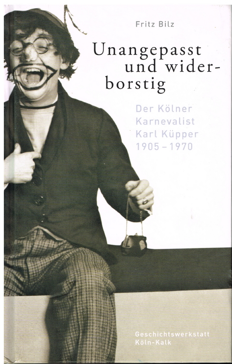 Unangepasst und widerborstig - Fritz Bilz