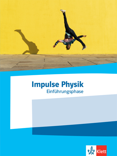Impulse Physik Einf&uuml;hrungsphase