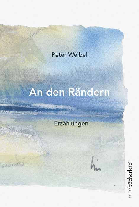 An den Rändern - Peter Weibel