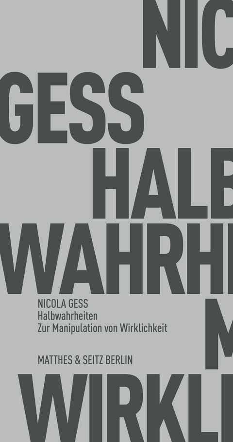 Halbwahrheiten - Nicola Gess