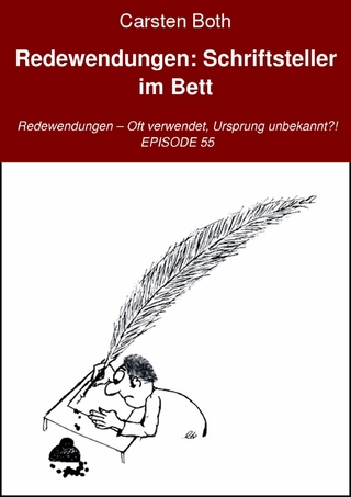 Redewendungen: Schriftsteller im Bett