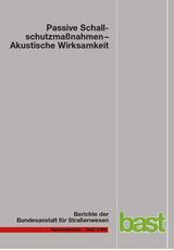 Passive Schallschutzma&szlig;nahmen - Akustische Wirksamkeit - Folkard H&auml;nisch, Frank Heidebrunn