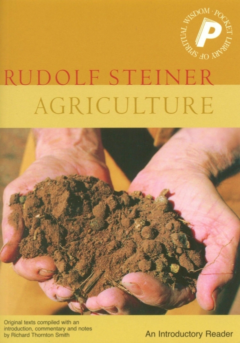 Agriculture -  Rudolf Steiner