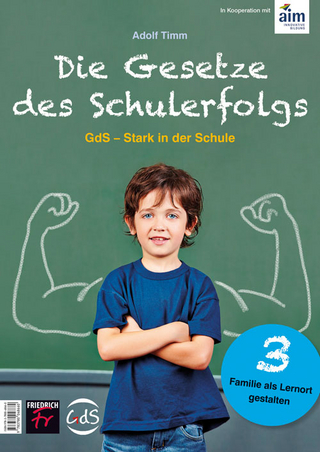 Die Gesetze des Schulerfolgs GdS – Stark in der Schule