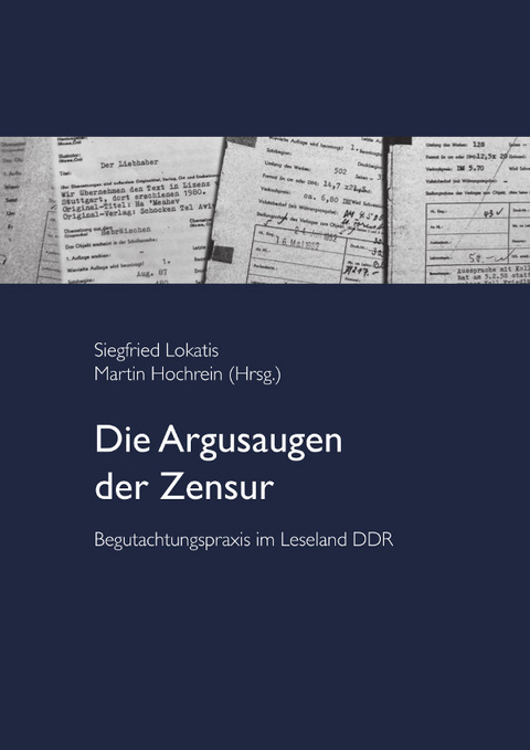 Die Argusaugen der Zensur - 