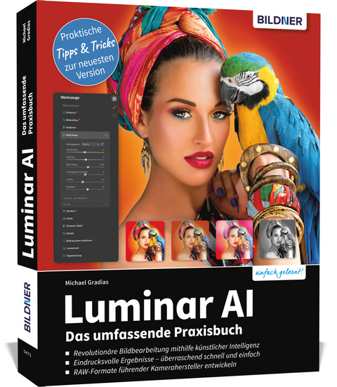 Luminar AI - Das gro&szlig;e Praxishandbuch - Michael Gradias