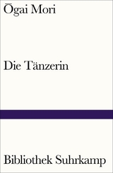 Die T&auml;nzerin - Ōgai Mori