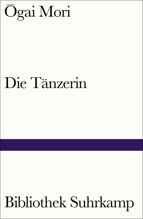 Die T&auml;nzerin - Ōgai Mori