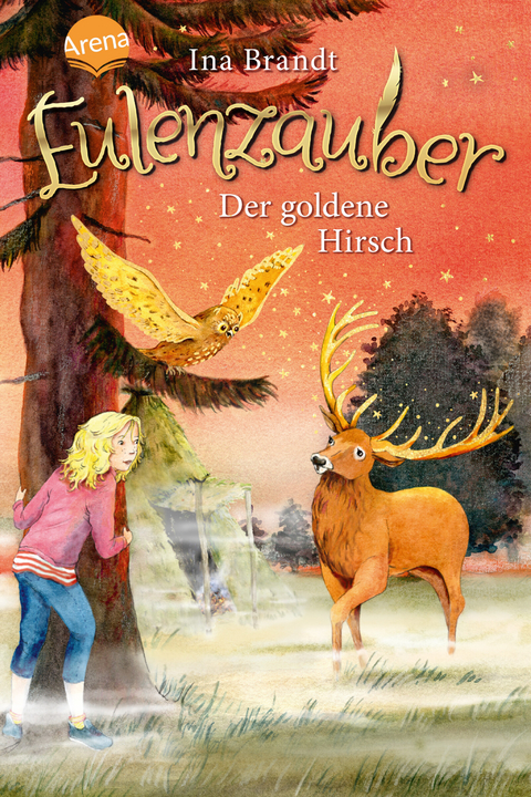 Eulenzauber (14). Der goldene Hirsch - Ina Brandt