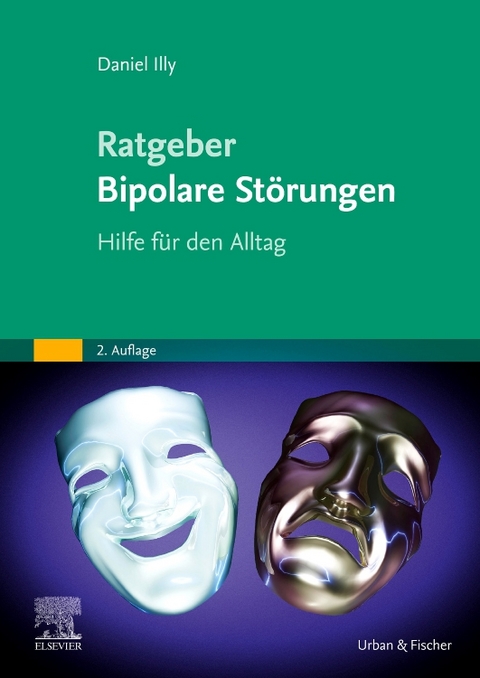 Ratgeber Bipolare St&ouml;rungen - Daniel Illy