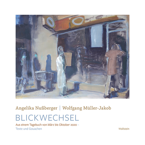 Blickwechsel - Wolfgang M&uuml;ller-Jakob, Angelika Nu&szlig;berger