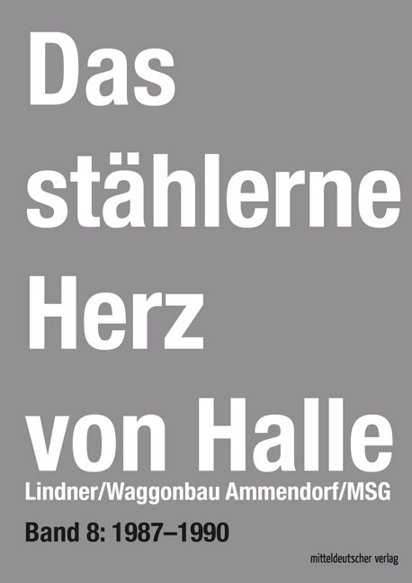 Das st&auml;hlerne Herz von Halle - Sven Frotscher
