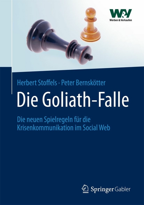 Die Goliath-Falle - Herbert Stoffels, Peter Bernsk&ouml;tter