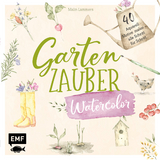 Gartenzauber &ndash; Watercolor - Malin Lammers