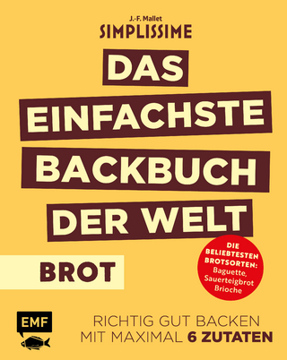 Simplissime – Das einfachste Backbuch der Welt: Brot