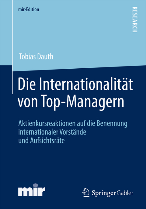 Die Internationalit&auml;t von Top-Managern - Tobias Dauth