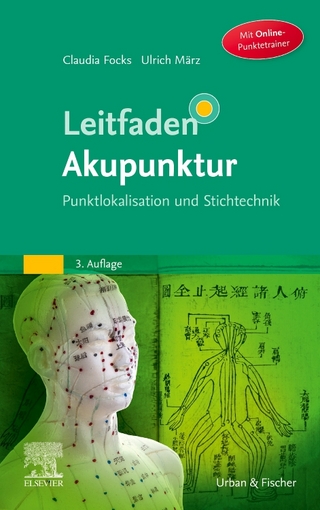 Leitfaden Akupunktur - Claudia Focks; Ulrich März