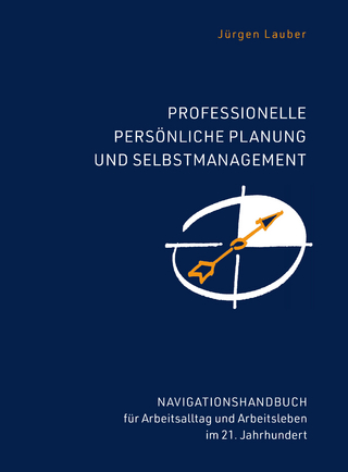 Professionelle Planung und Selbstmanagement