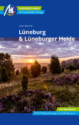 L&uuml;neburg & L&uuml;neburger Heide Reisef&uuml;hrer Michael M&uuml;ller Verlag - Sven Bremer