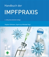 Handbuch der Impfpraxis - Sieghart Dittmann