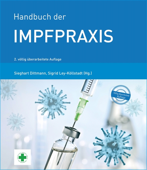 Handbuch der Impfpraxis - Sieghart Dittmann